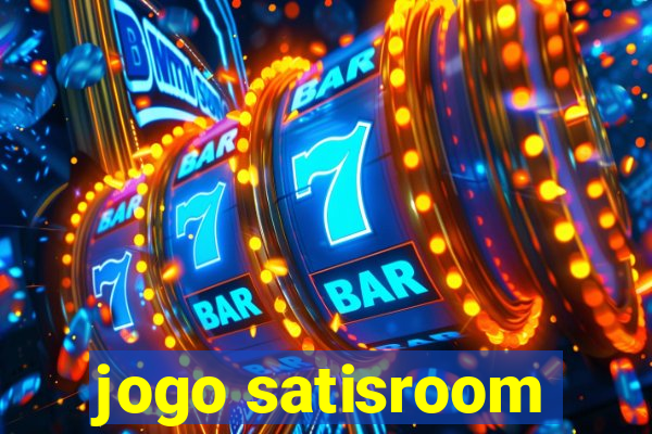 jogo satisroom